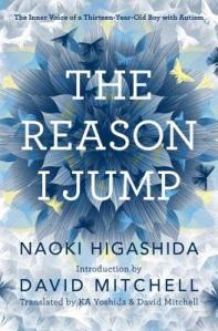 The Reason I Jump, Naoki Higashida, Sceptre Books.